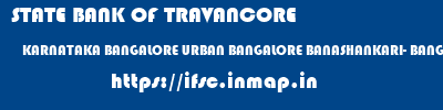 STATE BANK OF TRAVANCORE  KARNATAKA BANGALORE URBAN BANGALORE BANASHANKARI- BANGALORE  ifsc code